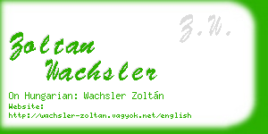 zoltan wachsler business card